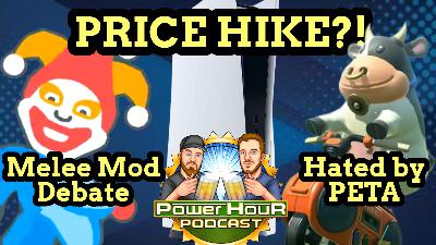 Nintendo beef with PETA | PS5 Price Hike | Should Mods make $ | Dating Mormons | Power Hour Ep 314 Nintendo beef with PETA | PS5 Price Hike | Should Mods make $ | Dating Mormons | Power Hour Ep 314