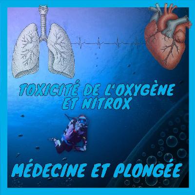 [Médecine et plongée] L'oxygène en plongée : du médicament au poison