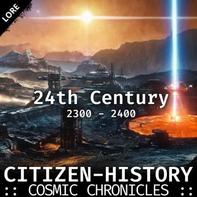 The 24th Century - Star Citizen Lore