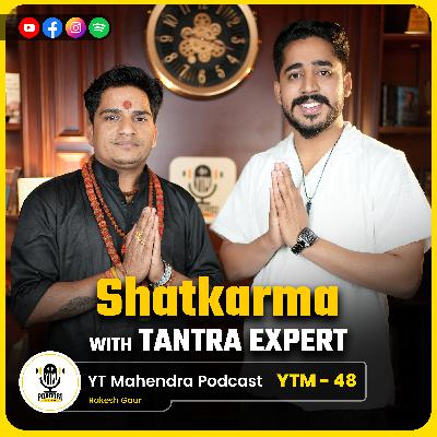 Shatkarm तंत्र की 6 खतरनाक क्रियाएं 🔱| Maran, Vashikaran aur Black Magic Ka Sach! Horror Podcast