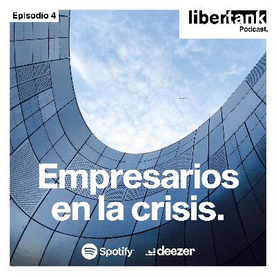 4. Empresarios en la crisis