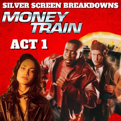Money Train (1995) Movie Review, ACT 1 Money Train (1995) Movie Review, ACT 1