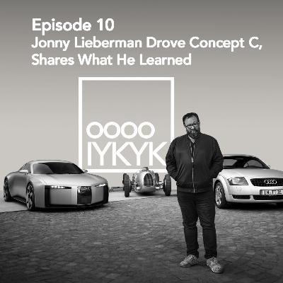 Episode 10: Jonny Lieberman Drove the Audi Concept C, Shares What He Learned