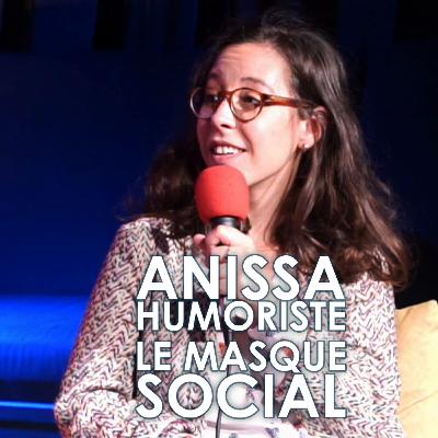 8 - Anissa Omri (Humoriste - LE MASQUE SOCIAL)