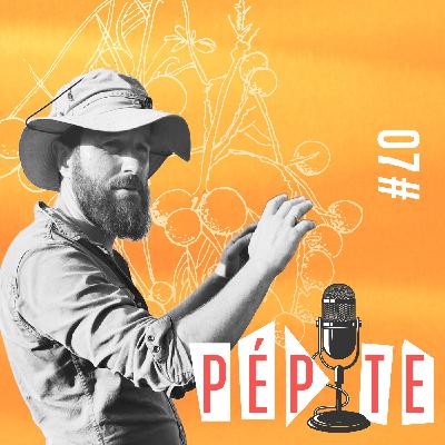 #07 Remi Thinard. Comprendre l'agroécologie et l'agriculture régénérative