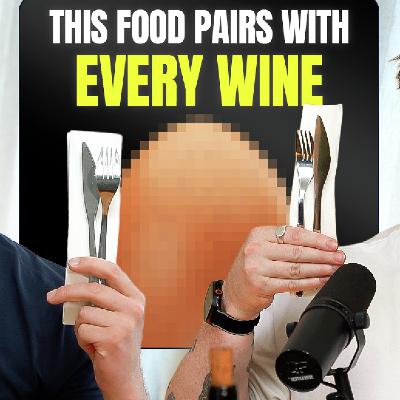 ONE Ingredient a Master Somm claims pairs with EVERY wine! ONE Ingredient a Master Somm claims pairs with EVERY wine!