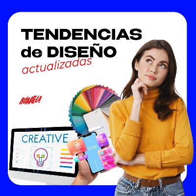 ¡Descubre las 10 Tendencias de Diseño Gráfico para 2025! T:6 E:25