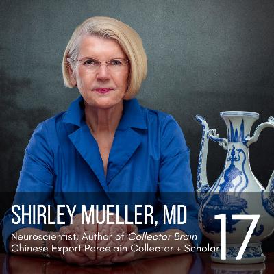 Art + Medicine: Inside the Mind of a Collector with Shirley M. Mueller, M.D.