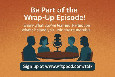Help Me Wrap Up This Season of the Podcast — I’d Love to Hear from You Help Me Wrap Up This Season of the Podcast — I’d Love to Hear from You
