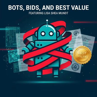 Bots, Bids, and Best Value with Lisa Shea Mundt