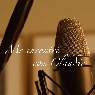 Me encontré con Claudio