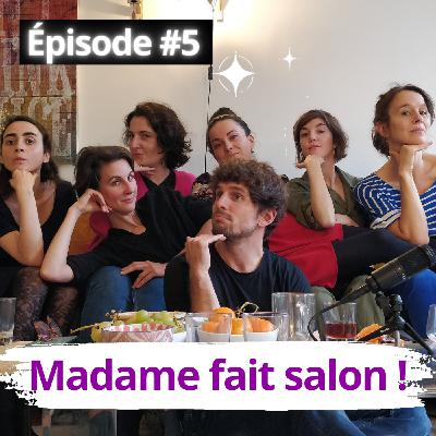 Madame fait salon ! - LCDC #5