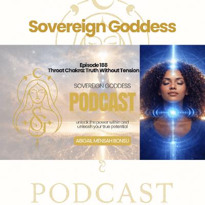 Ep 188 Throat Chakra: Truth Without Tension