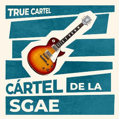 Cártel de la SGAE (Conciertos) (02x18)