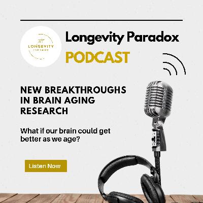 New Breakthroughs in Brain Aging Research