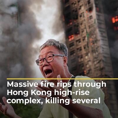 Massive fire rips through Hong Kong high-rise complex, killing several | #ajshorts