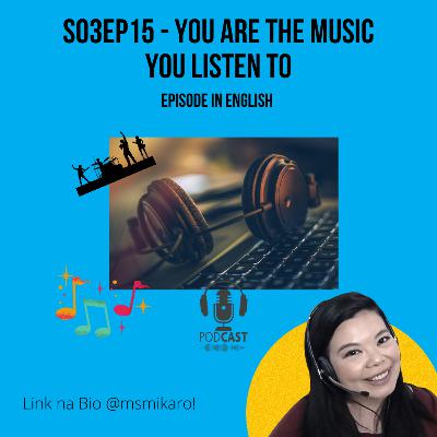 S03EP15 - You are the music you listen to S03EP15 - You are the music you listen to