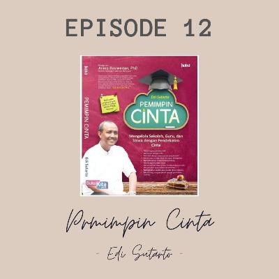 Eps12 - Pemimpin Cinta (Edi Sutarto)