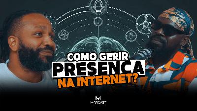 COMO GERIR PRESENÇA NA INTERNET? c/ RICARDO BUTA T2E25