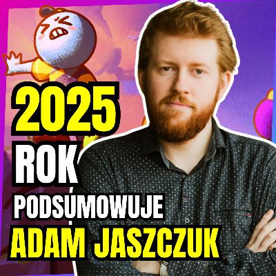Upadek Xboxa, AI vs artyści i gaming w 2026 – Podsumowanie roku z Adamem Jaszczukiem z MKwadrat Podcast