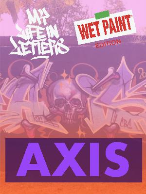 Episode 96: WET PAINT edition featuring AXIS K2S CBS Episode 96: WET PAINT edition featuring AXIS K2S CBS