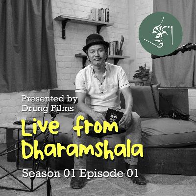 Live From Dharamshala Season 01 Episode 01 - Tenzin Jamyang (JJI Exile Brothers)