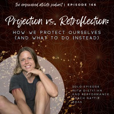 Projection vs. Retroflection: How We Protect Ourselves (and What to Do Instead) Projection vs. Retroflection: How We Protect Ourselves (and What to Do Instead)