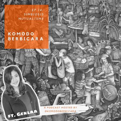 Episode 14 : Simbiosis Mutualisme for Lyfe ! Ft Gekla