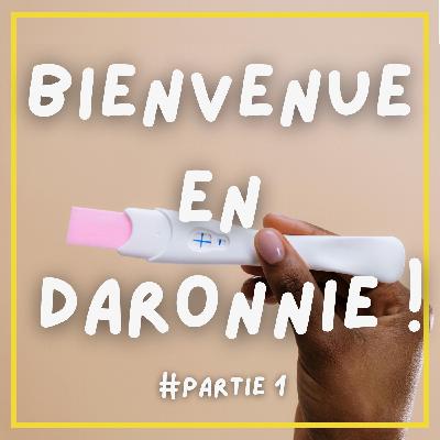 #18. Bienvenue en daronnie (partie 1)