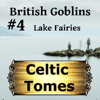 Lake Fairies - British Goblins CT004 Lake Fairies - British Goblins CT004