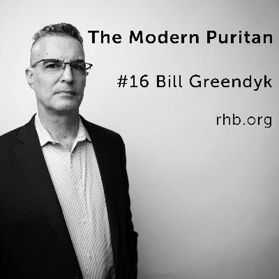 #16 Bill Greendyk: From Cocaine-Dealing Male Model to Gospel Missionary, Advocating for the KJV, Translating Difficulties in Spanish Bibles