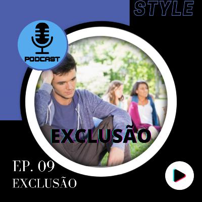 09: EXCLUSÃO