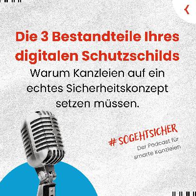 Die 3 Bestandteile Ihres digitalen Schutzschilds
