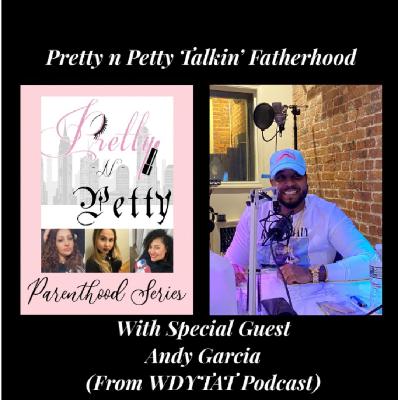 Parenthood Series: Talkin' Fatherhood Parenthood Series: Talkin' Fatherhood