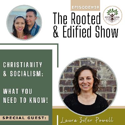 Christianity & Socialism: What You NEED to Know! Interview with Laura Zifer Powell