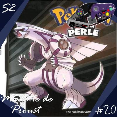 Manette de Proust S2 #20 : Pokémon Perle (avec Fredoune) Manette de Proust S2 #20 : Pokémon Perle (avec Fredoune)