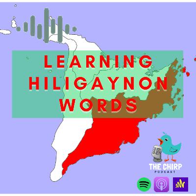S2E8: Learning Hiligaynon Words