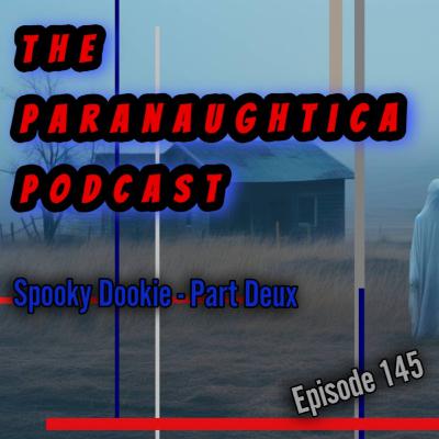 Episode 145. Spooky Dookie Halloween Special - Part Deux Episode 145. Spooky Dookie Halloween Special - Part Deux