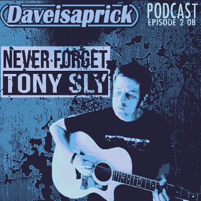 2-08 Never Forget Tony Sly 2-08 Never Forget Tony Sly