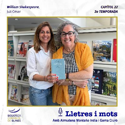 >> LLETRES I MOTS | 3x22 Juli Cèsar, de William Shakespeare >> LLETRES I MOTS | 3x22 Juli Cèsar, de William Shakespeare