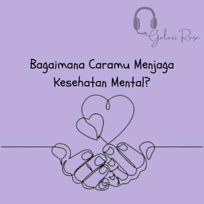 Menjaga Kesehatan Mental