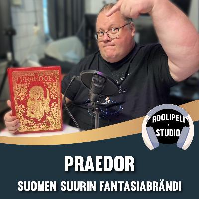 Praedor — Suomen suurin fantasiabrändi