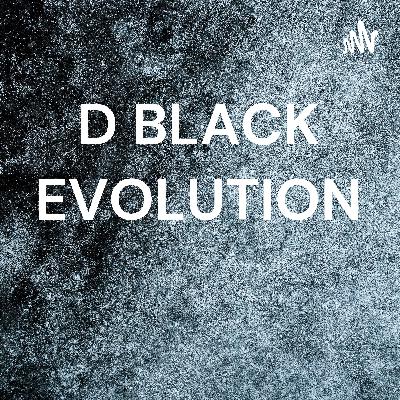 D BLACK EVOLUTION  (Trailer)