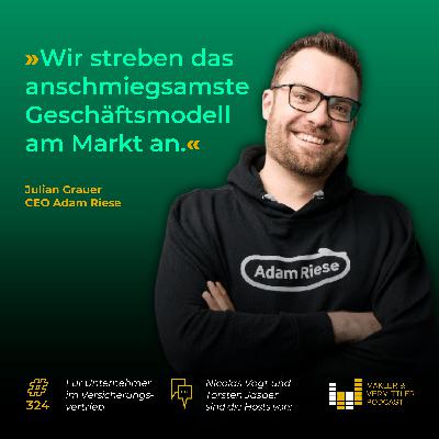 #324 Vom Vertriebscontrolling zur CEO-Position: Julian Grauer über Wachstum und Transformation