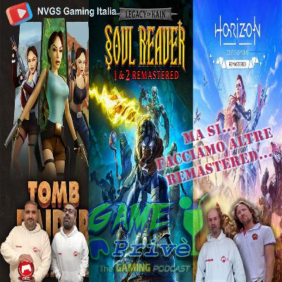 GAME Privè - Remastered, Remastered, Remastered (ora anche basta....) GAME Privè - Remastered, Remastered, Remastered (ora anche basta....)