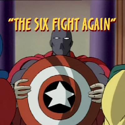 Episode 57 - The Six Fight Again or The Tylenol PM Squad Doses Again