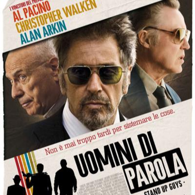 Recensioni CaRfatiche - Uomini di parola - Stand up guys (Fisher Stevens 2012)