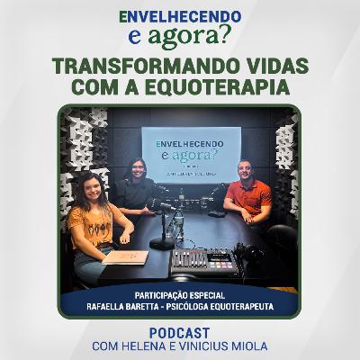 Transformando vidas com Equoterapia Transformando vidas com Equoterapia