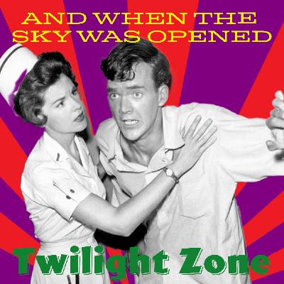 The Twilight Zone: "And When the Sky Was Opened" - Existential Horror & Vanishing Men Explained
