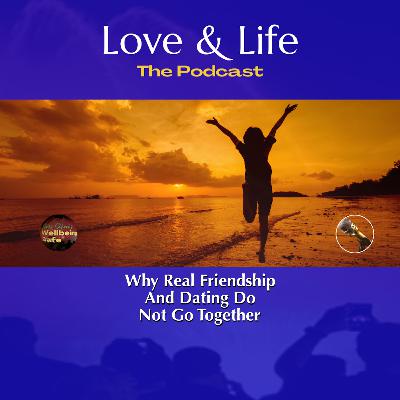 Why Real Friendship And Dating Do Not Go Together Why Real Friendship And Dating Do Not Go Together